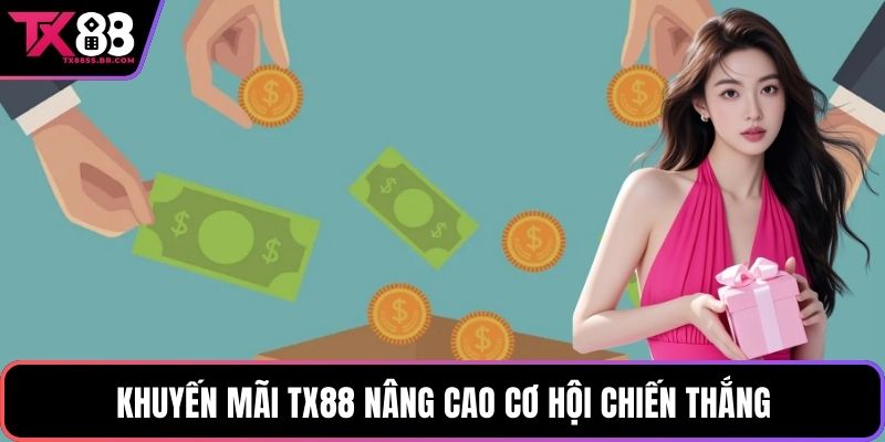 Khuyến Mãi TX88: Cập Nhật Những Ưu Đãi Cho Hội Viên