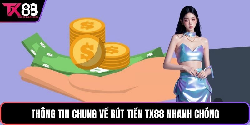 Hướng Dẫn Cách Rút Tiền TX88 Và Những Lưu Ý Quan Trọng