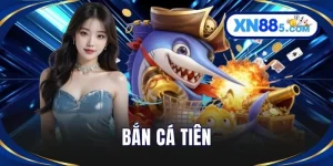 Bắn Cá XN88 - Trải Nghiệm Săn Xu Đại Dương Đầy Kịch Tính
