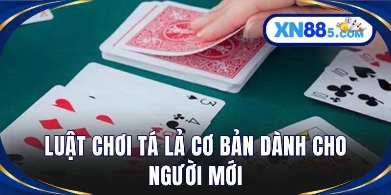 Tá Lả Là Gì? Hướng Dẫn Cách Chơi Chi Tiết Từ A- Z Tại XN88