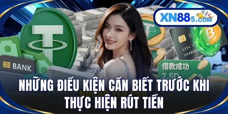 Rút Tiền XN88 Nhanh Nhất Với Các Bước Thực Hiện Đơn Giản